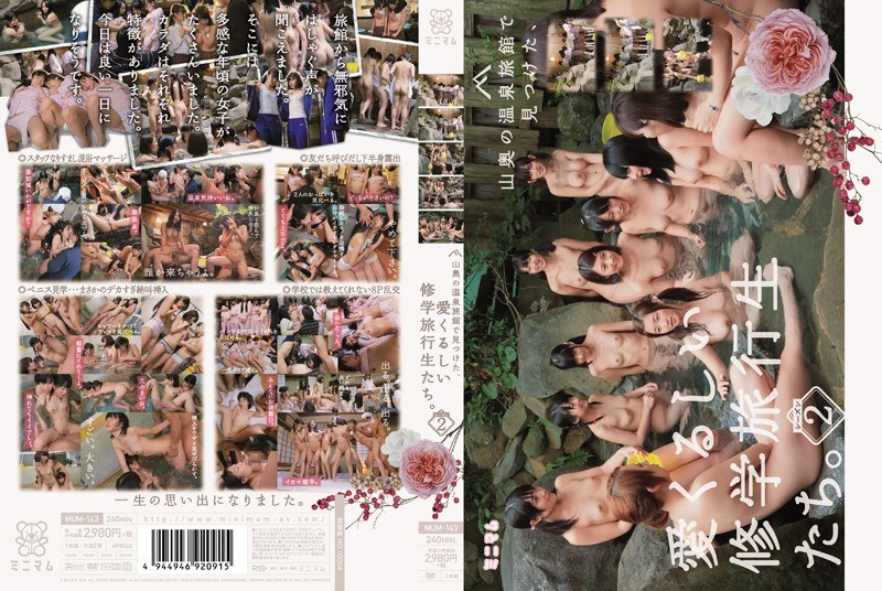 MUM-143 Cute S*********s on a School Trip I Found in a Hot Spring Hotel in the Mountains Season 2
